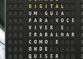 Nômade Digital: Liberdade para Viver e Trabalhar Onde Quiser