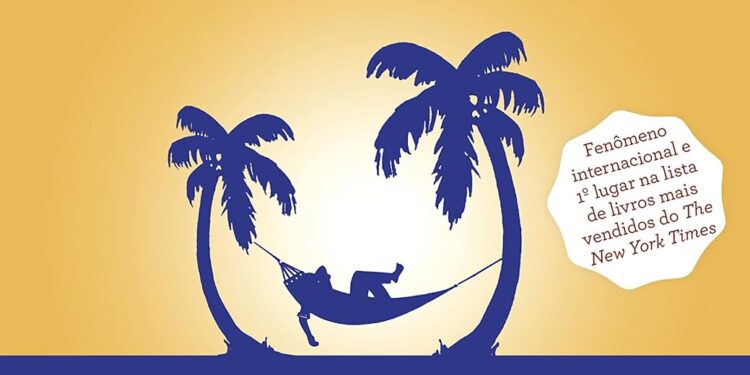 Trabalhe 4 Horas por Semana: A Bíblia dos Nômades Digitais